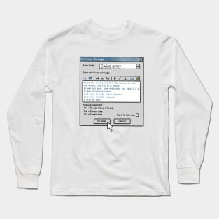 Away Message Long Sleeve T-Shirt